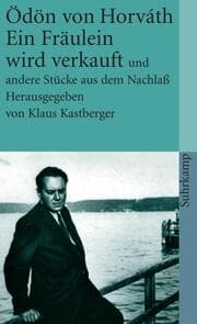 Cover von Ein Fräulein wird verkauft und andere Stücke aus dem Nachlaß