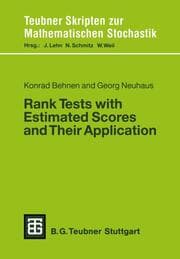 Cover von Rank Tests with Estimated Scores and Their Application