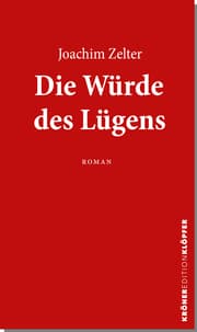 Cover von Die Würde des Lügens