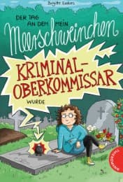 Cover von Der Tag, an dem mein Meerschweinchen Kriminaloberkommissar wurde