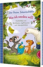 Cover von Der kleine Siebenschläfer: Was ich werden will
