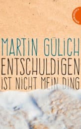 Cover von Entschuldigen ist nicht mein Ding