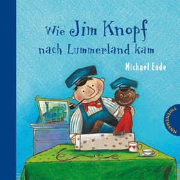 Cover von Wie Jim Knopf nach Lummerland kam