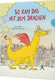 Cover von So kam das mit dem Drachen
