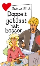 Cover von Doppelt geküsst hält besser