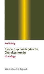 Cover von Kleine psychoanalytische Charakterkunde