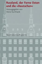 Cover von Russland, der Ferne Osten und die 'Deutschen'