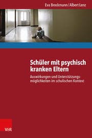 Cover von Schüler mit psychisch kranken Eltern