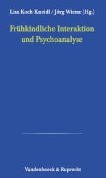 Cover von Frühkindliche Interaktion und Psychoanalyse