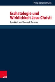 Cover von Eschatologie und Wirklichkeit Jesu Christi