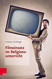 Cover von Filmeinsatz im Religionsunterricht