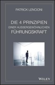 Cover von Die vier Prinzipien einer außergewöhnlichen Führungskraft