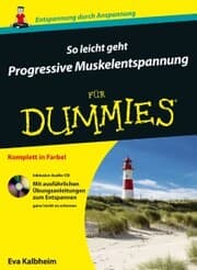 Cover von So leicht geht Progressive Muskelentspannung für Dummies, Enhanced Edition