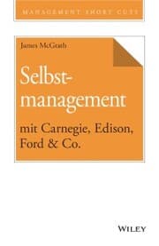Cover von Selbstmanagement mit Carnegie, Edison, Ford & Co.