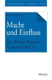 Cover von Macht und Einfluss mit Weber, Einstein, Sophokles & Co.