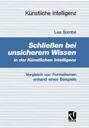 Cover von Schließen bei unsicherem Wissen in der Künstlichen Intelligenz
