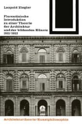 Cover von Florentinische Introduktion zu einer Theorie der Architektur und der bildenden Künste 1911/1912