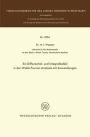 Cover von Ein Differential- und Integralkalkül in der Walsh-Fourier-Analysis mit Anwendungen