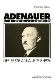 Cover von Adenauer und die rheinische Republik