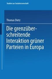 Cover von Die grenzüberschreitende Interaktion grüner Parteien in Europa