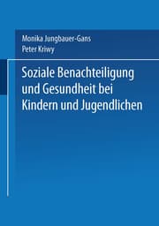 Cover von Soziale Benachteiligung und Gesundheit bei Kindern und Jugendlichen