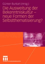 Cover von Die Ausweitung der Bekenntniskultur - neue Formen der Selbstthematisierung?