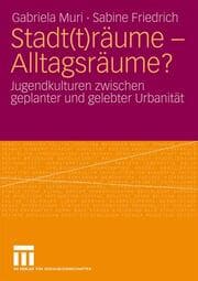 Cover von Stadtträume - Alltagsräume?