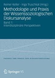 Cover von Methodologie und Praxis der Wissenssoziologischen Diskursanalyse 1
