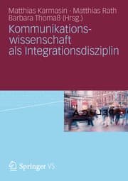 Cover von Kommunikationswissenschaft als Integrationsdisziplin