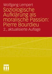 Cover von Soziologische Aufklärung als moralische Passion: Pierre Bourdieu