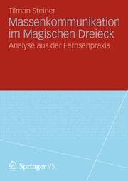 Cover von Massenkommunikation im Magischen Dreieck