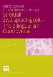 Cover von Streitfall Zweisprachigkeit - The Bilingualism Controversy