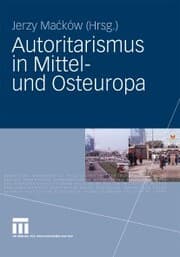 Cover von Autoritarismus in Mittel- und Osteuropa