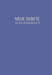 Cover von Neue Gebete für den Gottesdienst VI