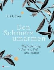 Cover von Den Schmerz umarmen
