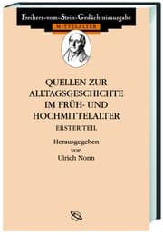 Cover von Quellen zum Alltag im Früh- und Hochmittelalter I