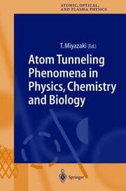 Cover von Atom Tunneling Phenomena in Physics, Chemistry and Biology