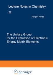 Cover von The Unitary Group for the Evaluation of Electronic Energy Matrix Elements
