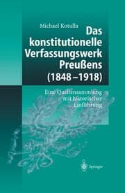 Cover von Das konstitutionelle Verfassungswerk Preußens 1848-1918