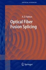 Cover von Optical Fiber Fusion Splicing