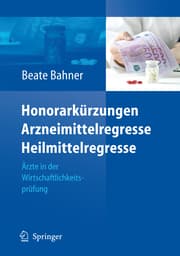 Cover von Honorarkürzungen, Arzneimittelregresse, Heilmittelregresse