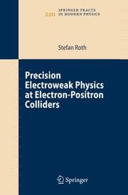 Cover von Precision Electroweak Physics at Electron-Positron Colliders