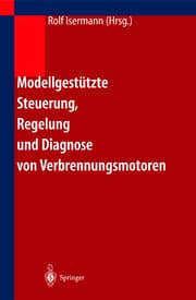 Cover von Modellgestützte Steuerung, Regelung und Diagnose von Verbrennungsmotoren