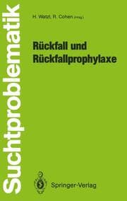 Cover von Rückfall und Rückfallprophylaxe