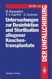 Cover von Untersuchungen zur Desinfektion und Sterilisation allogener Knochentransplantate