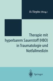 Cover von Therapie mit hyperbarem Sauerstoff (HBO) in der Traumatologie und Notfallmedizin