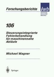 Cover von Steuerungsintegrierte Fehlerbehandlung für maschinennahe Abläufe
