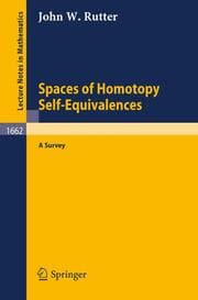 Cover von Spaces of Homotopy Self-Equivalences - A Survey