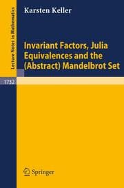 Cover von Invariant Factors, Julia Equivalences and the (Abstract) Mandelbrot Set