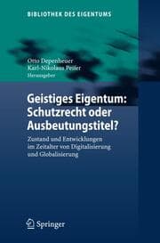 Cover von Geistiges Eigentum: Schutzrecht oder Ausbeutungstitel?